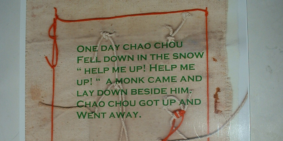 One day Chao Chou fell down in the snow. "Help me up! Help me up!". A monk came and lay beside him. Chao Chou got up and went away.